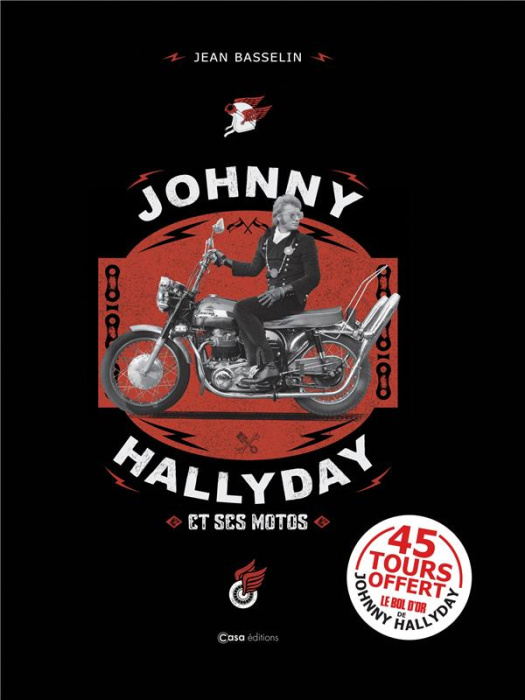 Emprunter Johnny Hallyday et ses motos. Avec un 45 tours offert livre