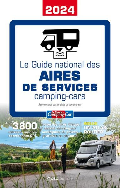 Emprunter Le guide national des aires de services camping-cars. Edition 2024 livre