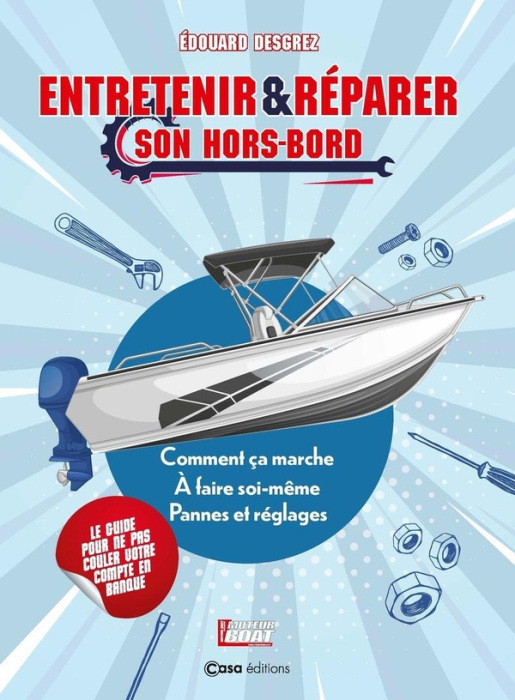 Emprunter Entretenir et réparer son bateau à moteur livre