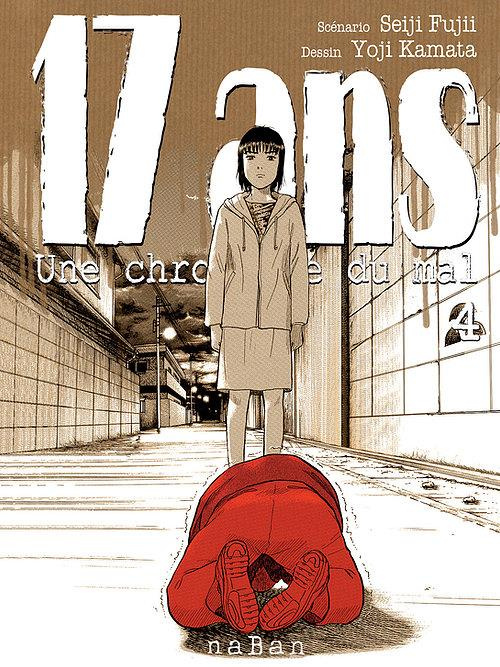 Emprunter 17 ans. Une chronique du mal Tome 4 livre