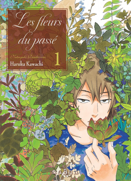 Emprunter Les fleurs du passé : Natsuyuki Rendezvous. Tome 1 livre