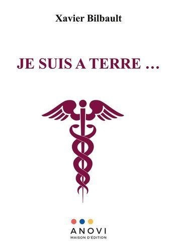 Emprunter Je suis à terre ... livre