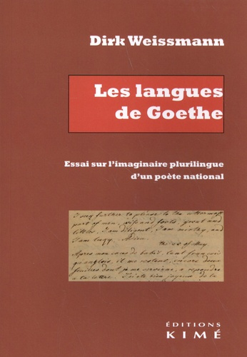 Emprunter Les langues de Goethe. Essai sur l'imaginaire plurilingue d'un poète national livre