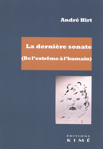 Emprunter La dernière sonate (de l'extrême à l'humain) livre