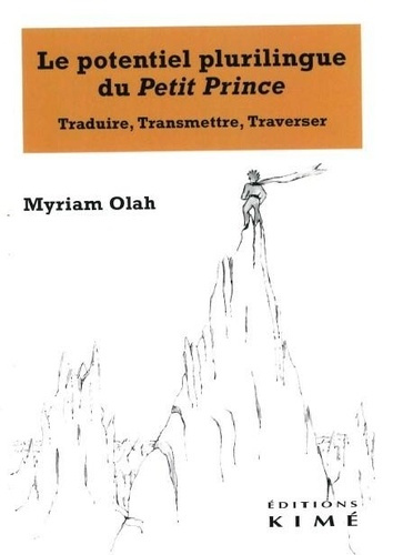 Emprunter Le potentiel plurilingue du Petit Prince. Traduire, transmettre, traverser livre