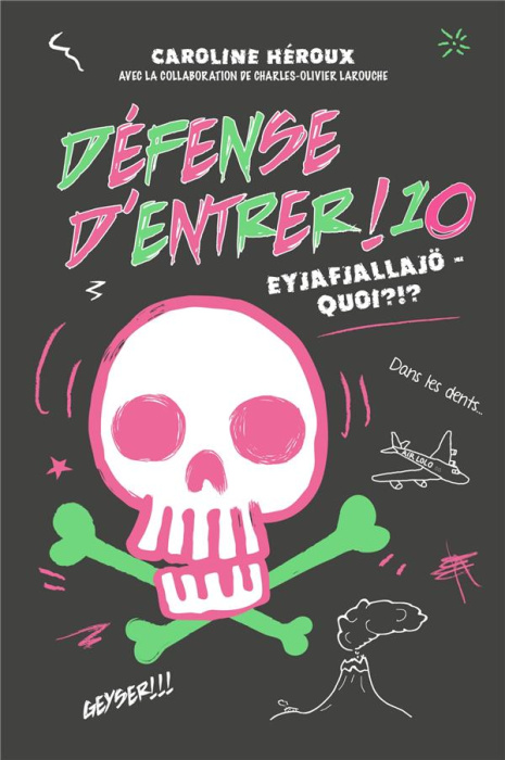 Emprunter Défense d'entrer ! Tome 10 : Eyjafjallajö - Quoi ?!? livre