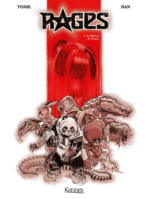 Emprunter Rages Tome 1 : Le Rideau de Titane livre