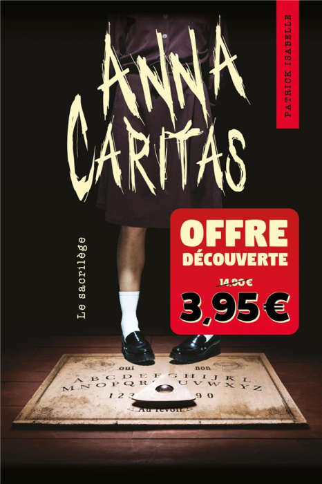 Emprunter Anna Caritas Tome 1 : Le Sacrilège livre