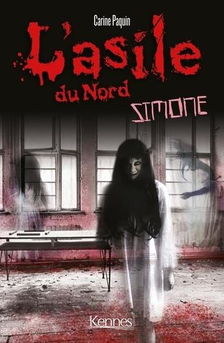 Emprunter L'asile du Nord : Simone livre
