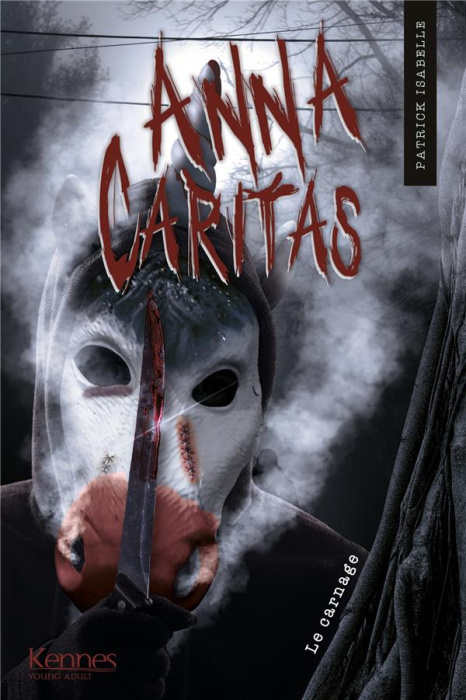 Emprunter Anna Caritas Tome 4 : Le carnage livre