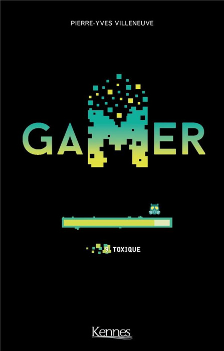 Emprunter Gamer Tome 9 : Toxique. Avec un extrait de Anna Caritas en cadeau livre