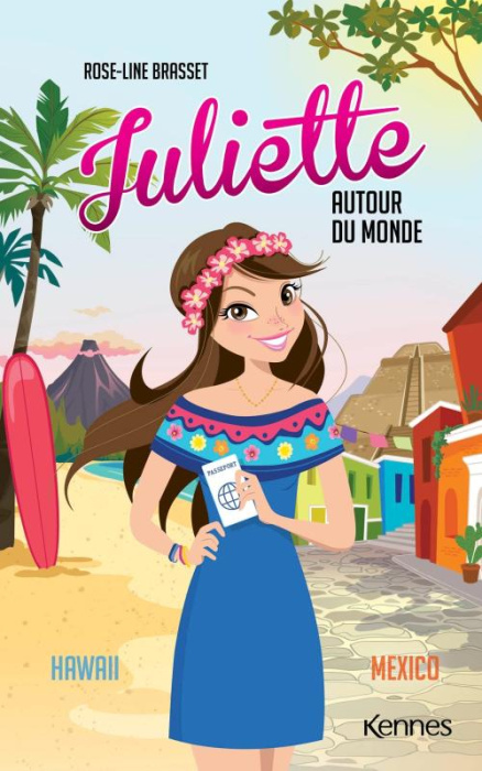 Emprunter Juliette autour du monde Tome 7 : Hawaii - Mexico livre