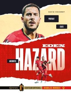 Emprunter Eden Hazard. Portrait, anecdotes, stats livre