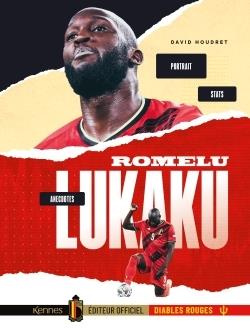 Emprunter Romelu Lukaku. Portrait, anecdotes, stats livre