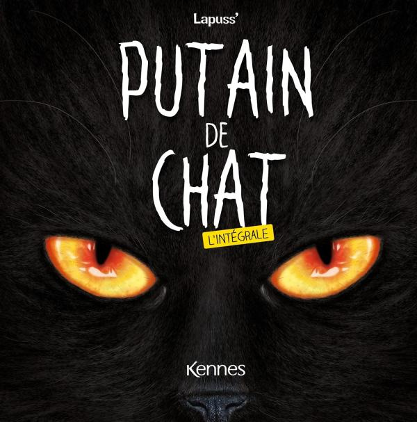 Emprunter Putain de chat : L'intégrale livre