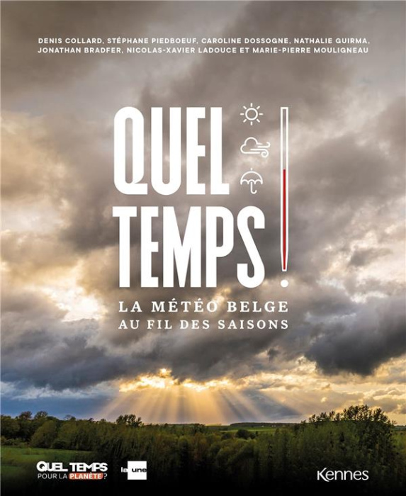 Emprunter Quel temps !. La météo belge au fil des saisons livre