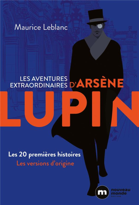 Emprunter Les aventures extraordinaires d'Arsène Lupin. Les 20 premières histoires livre
