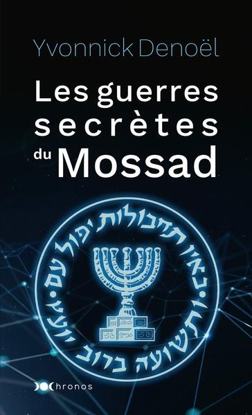 Emprunter Les guerres secrètes du Mossad livre