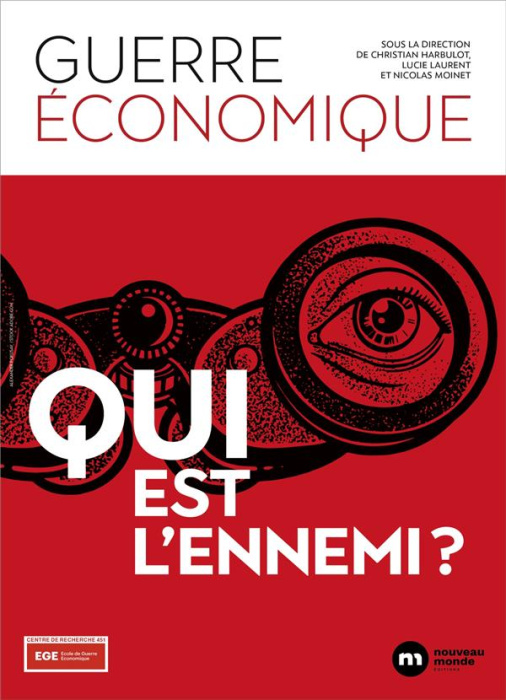 Emprunter Guerre économique. Qui est l'ennemi ? livre