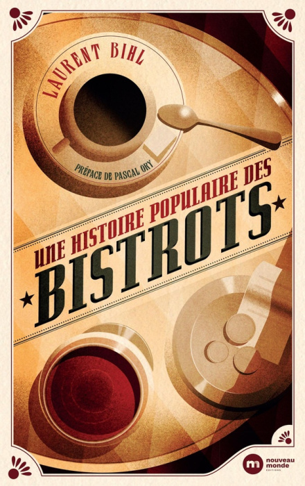 Emprunter Une histoire populaire des bistrots livre