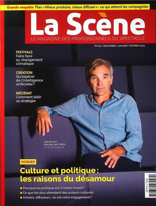 Emprunter La Scène N° 111, décembre-janvier-février 2024 : Culture et politique : les raisons du désamour livre