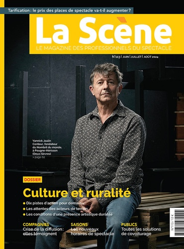 Emprunter La Scène N° 113, juin-juillet-août 2024 : Culture et ruralité livre