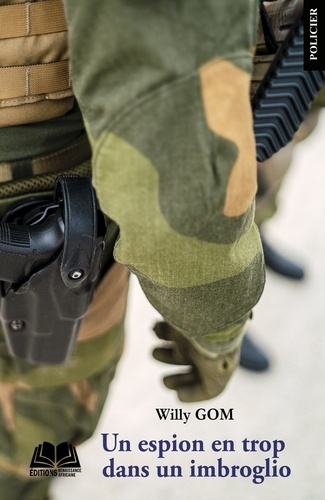 Emprunter Un espion en trop dans un imbroglio livre