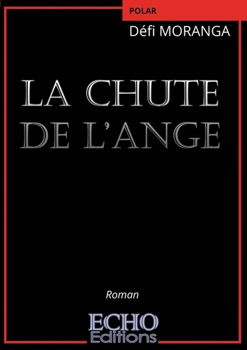 Emprunter La Chute de l'Ange livre
