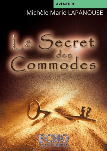 Emprunter Le secret des commodes livre
