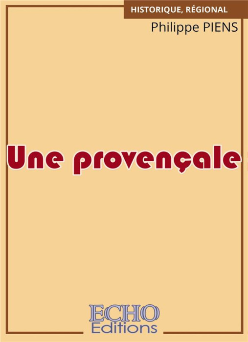 Emprunter Une provençale livre