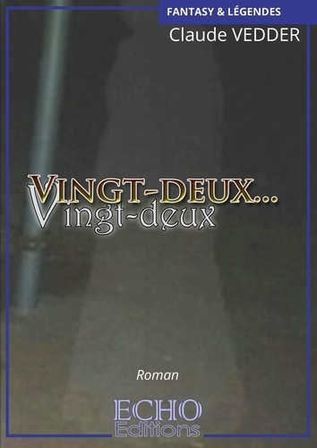 Emprunter Vingt-deux... Vingt-deux livre