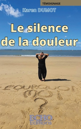 Emprunter Le silence de la douleur livre