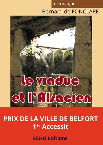 Emprunter Le viaduc et l'Alsacien livre