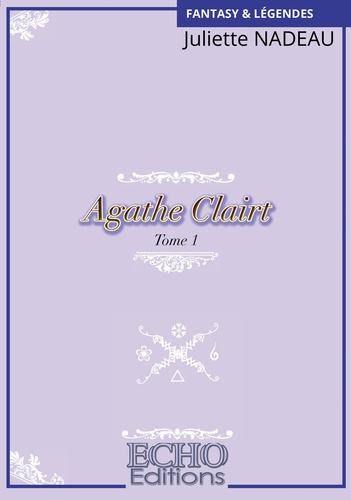 Emprunter Agathe Clairt Tome 1 livre
