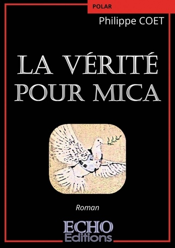 Emprunter La vérité pour Mica livre