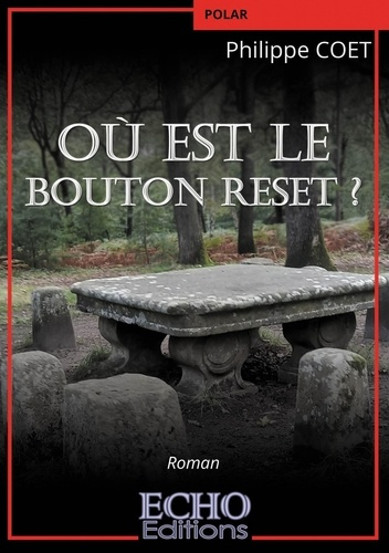 Emprunter Où est le bouton reset ? livre