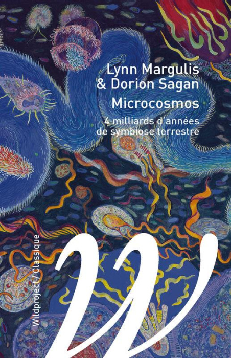 Emprunter Microcosmos. 4 milliards d'années de symbiose terrestre, 1e édition livre