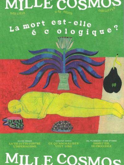Emprunter Mille cosmos N° 2, printemps 2023 : La mort est-elle écologique ? livre
