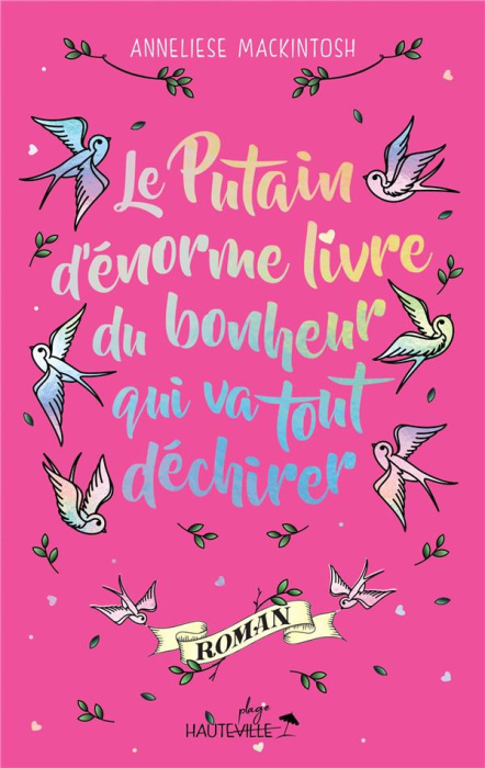 Emprunter Le Putain d'énorme livre du bonheur qui va tout déchirer. Edition collector livre