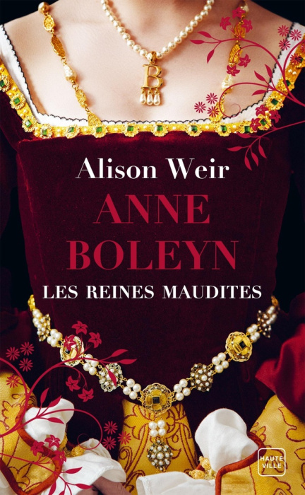 Emprunter Les reines maudites/02/Anne Boleyn. L'obsession d'un roi livre