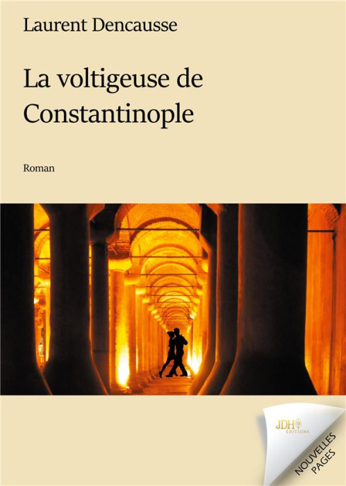 Emprunter La voltigeuse de Constantinople livre