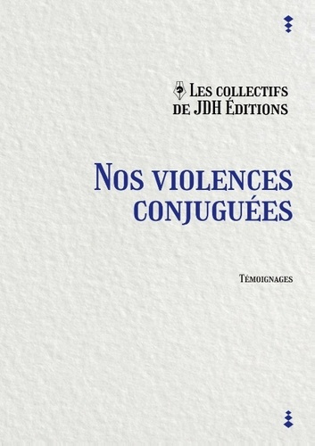 Emprunter Nos violences conjuguées livre