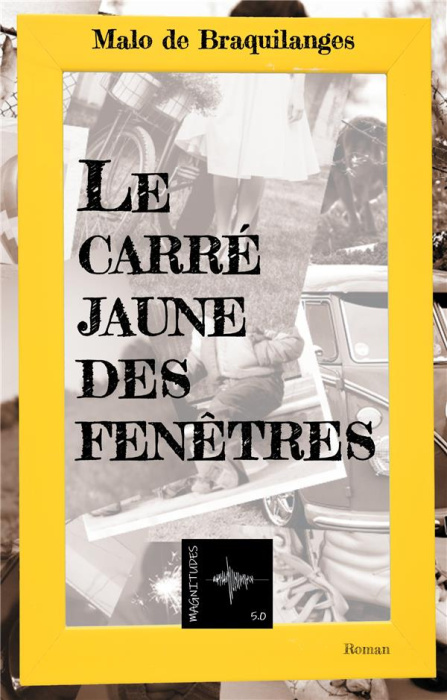 Emprunter Le carré jaune des fenêtres livre