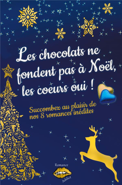 Emprunter Les chocolats ne fondent pas à Noël, les coeurs oui !. Succombez au plaisir de nos 8 romances de Noë livre