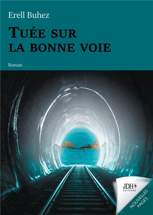 Emprunter Tuée sur la bonne voie livre