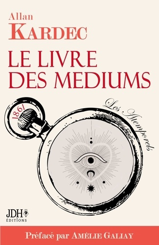 Emprunter Le livre des médiums. Nouvelle édition préfacée par Amélie Galiay - Avec bibliographie d'Allan Karde livre