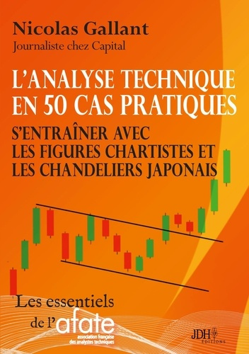 Emprunter L'analyse technique en 50 cas pratiques. S'entraîner avec les figures chartistes et les chandeliers livre