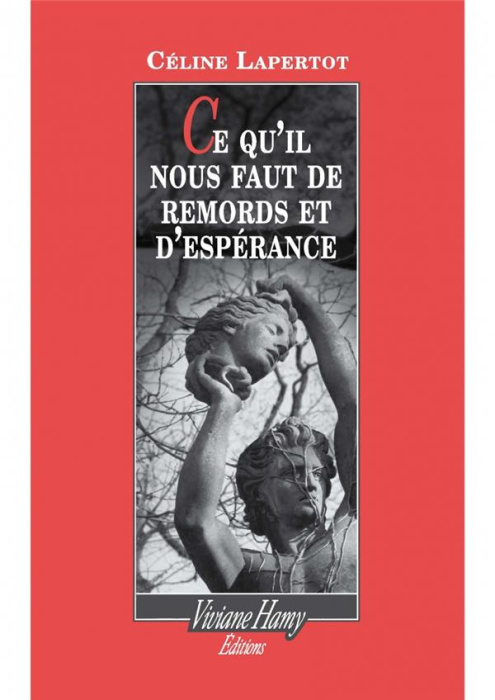 Emprunter Ce qu'il nous faut de remords et d'espérance livre