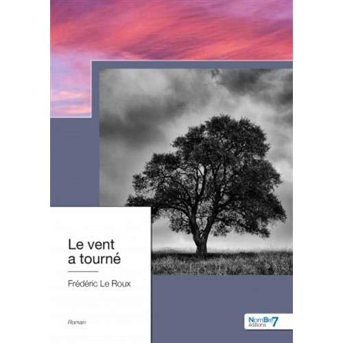 Emprunter Le vent a tourné livre