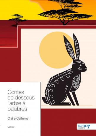 Emprunter Contes de dessous l'arbre à palabres livre